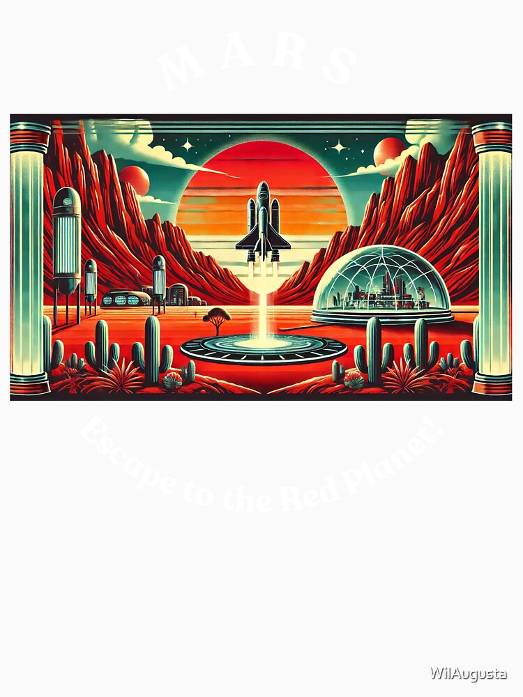 Mars Tourism Retro Futuristic by WilAugusta