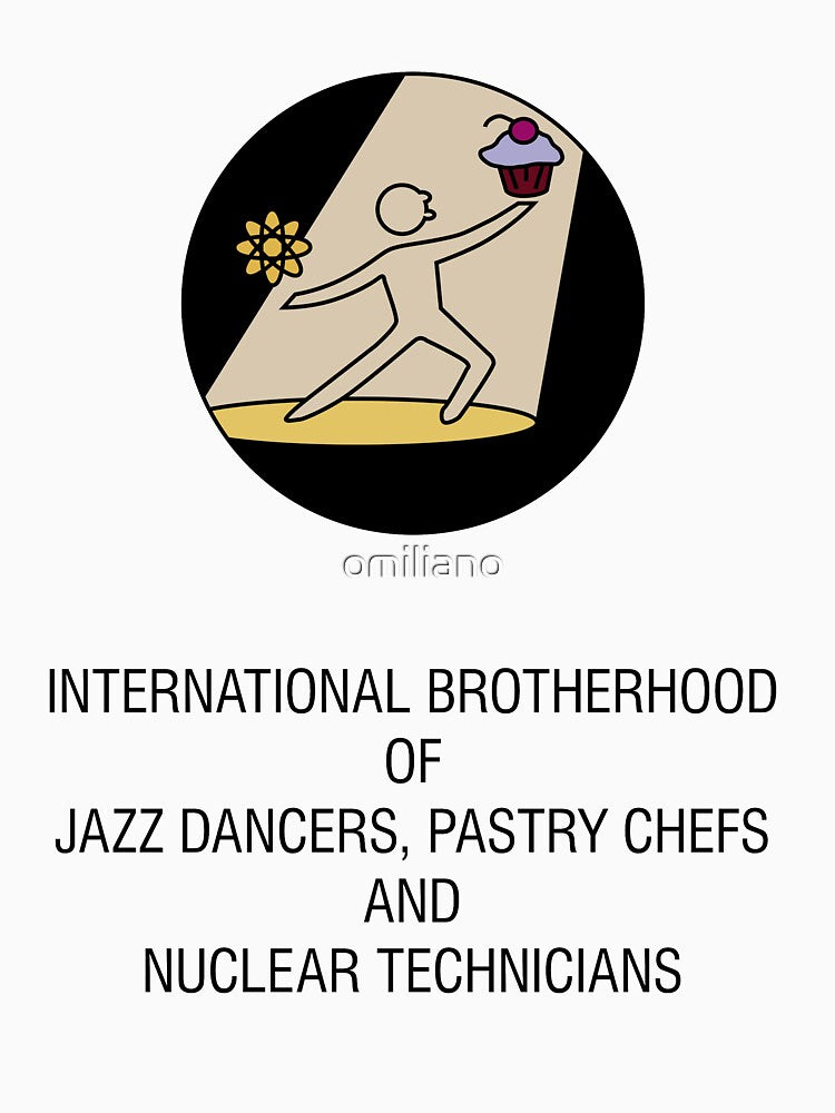 International Brotherhood of Jazz Dancers, Pastry Chefs and Nuclear Technicians by omiliano