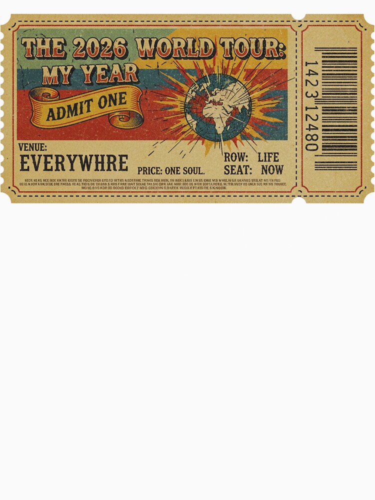 2026 World Tour Ticket - Manifesting My Best Year by Vantage Print Co.
