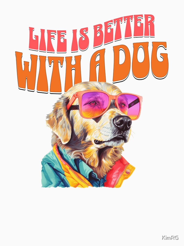 life is better with a dog - yellow lab by KimRG