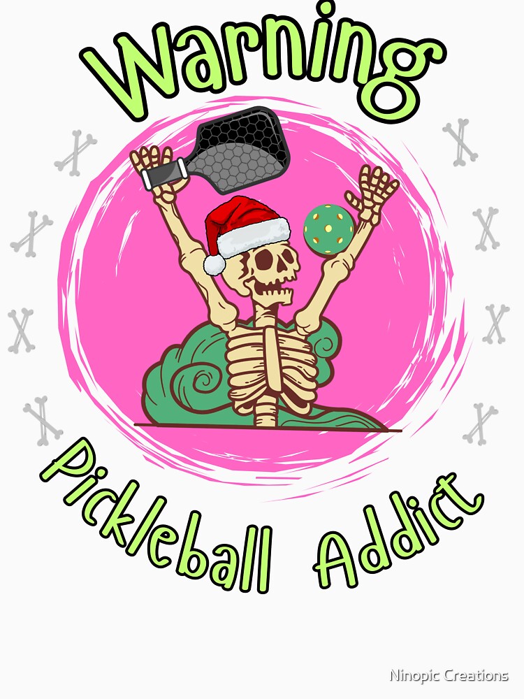 Funny Pickleball Addict Skeleton Christmas Design by Ninopic Creations