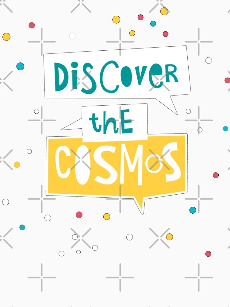 Discovery the Cosmos by madtoyman