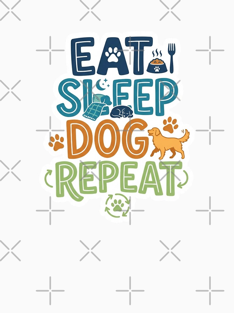 Eat Sleep Dog Repeat Funny Dog Lover by PawfectStickersCo