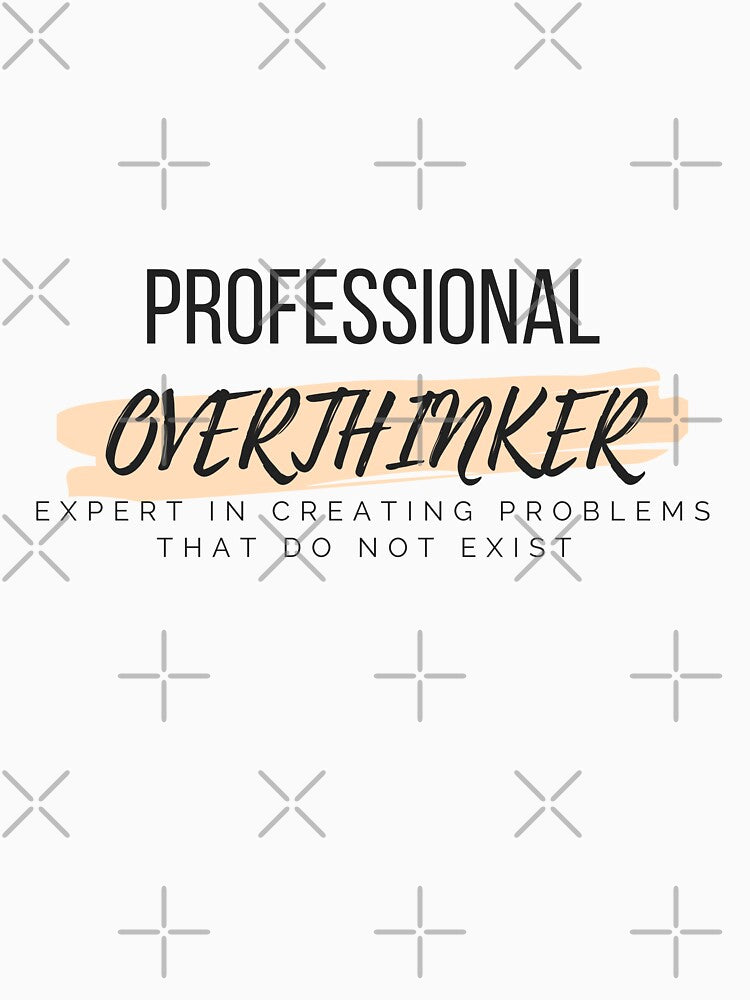 Professional Overthinker Design by WolfberryStore