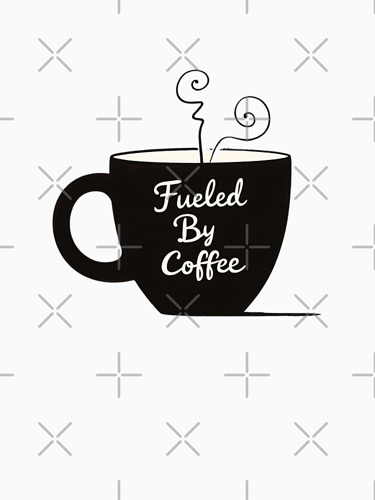 “Fueled by Coffee” – Morning Fuel for Caffeine Junkies 3 by RWZCraftedPixels