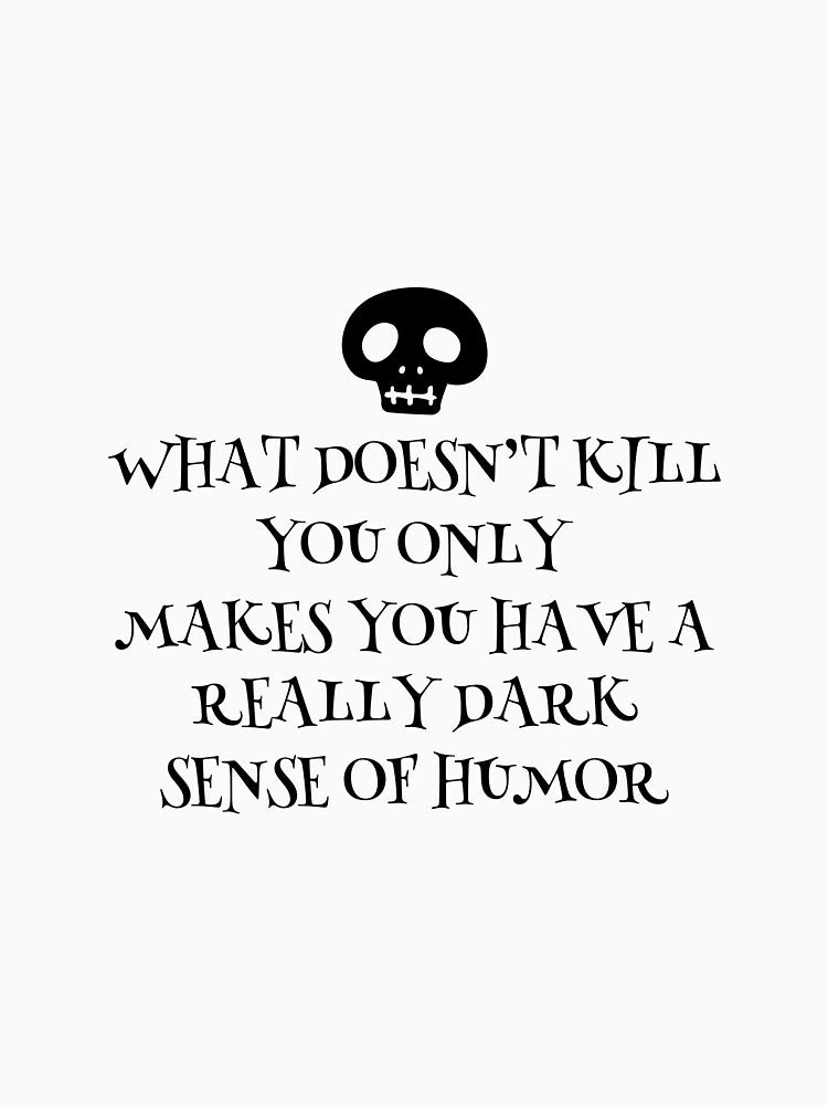 Dark Sense of Humor by Saywhatgraphic
