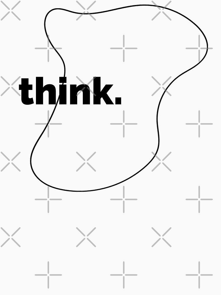 "Think" Minimalist Text Design - Minimalistic Life - Thinker by The Red Nox