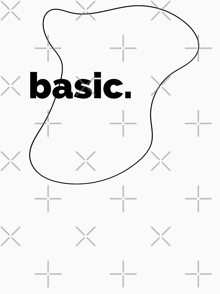 "Basic" Word Minimalist Text Design - Minimalistic Life - Minimalist Line Art by The Red Nox