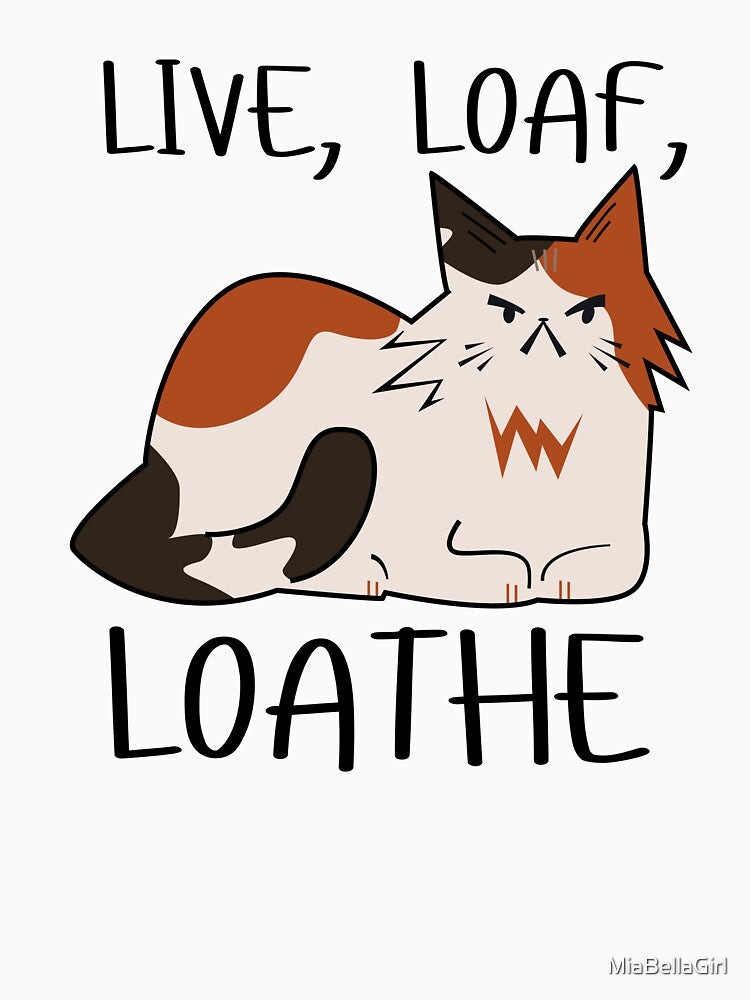 Live Loaf Loathe Grumpy Cat by MiaBellaGirl