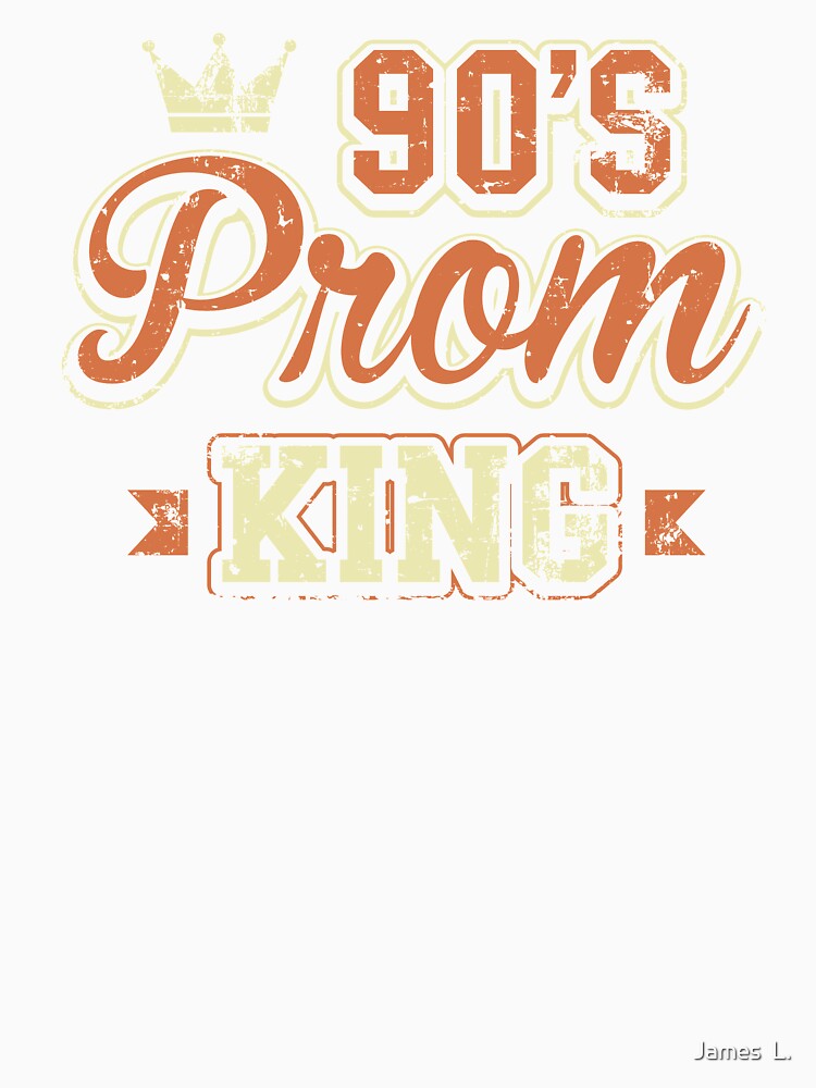 90's Prom King Nineties Distressed Retro Style T-Shirt by James  L.