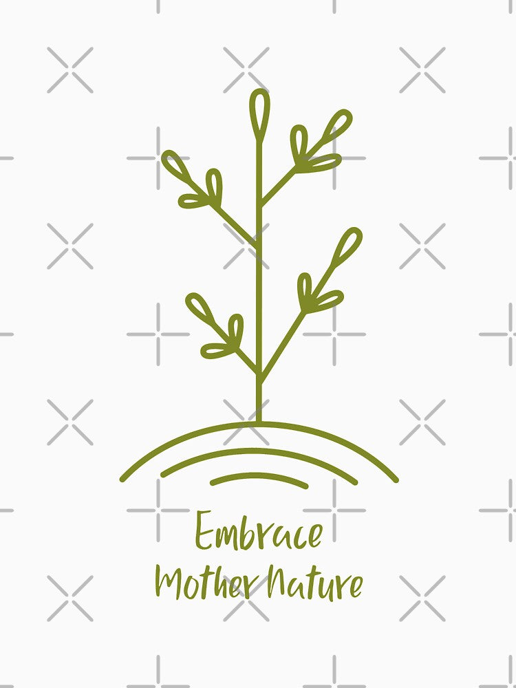 Embrace Mother Nature, Miminal by Creative 1111