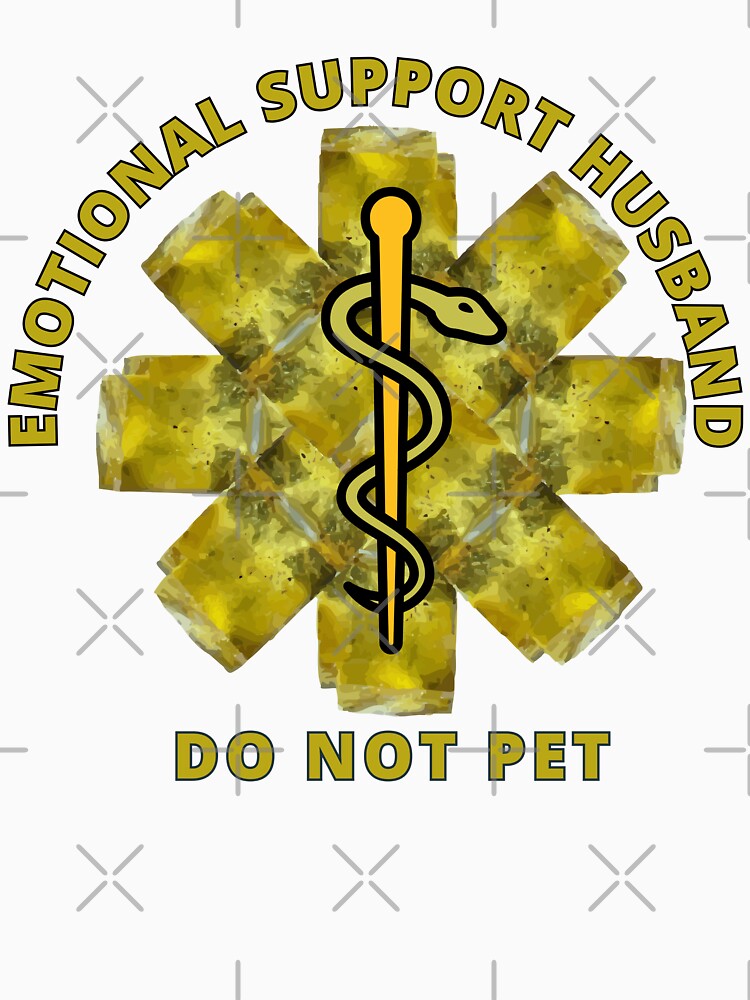 Emotional Support Husband Do Not Pet Fluorite Powered Design by ArtDesignTp