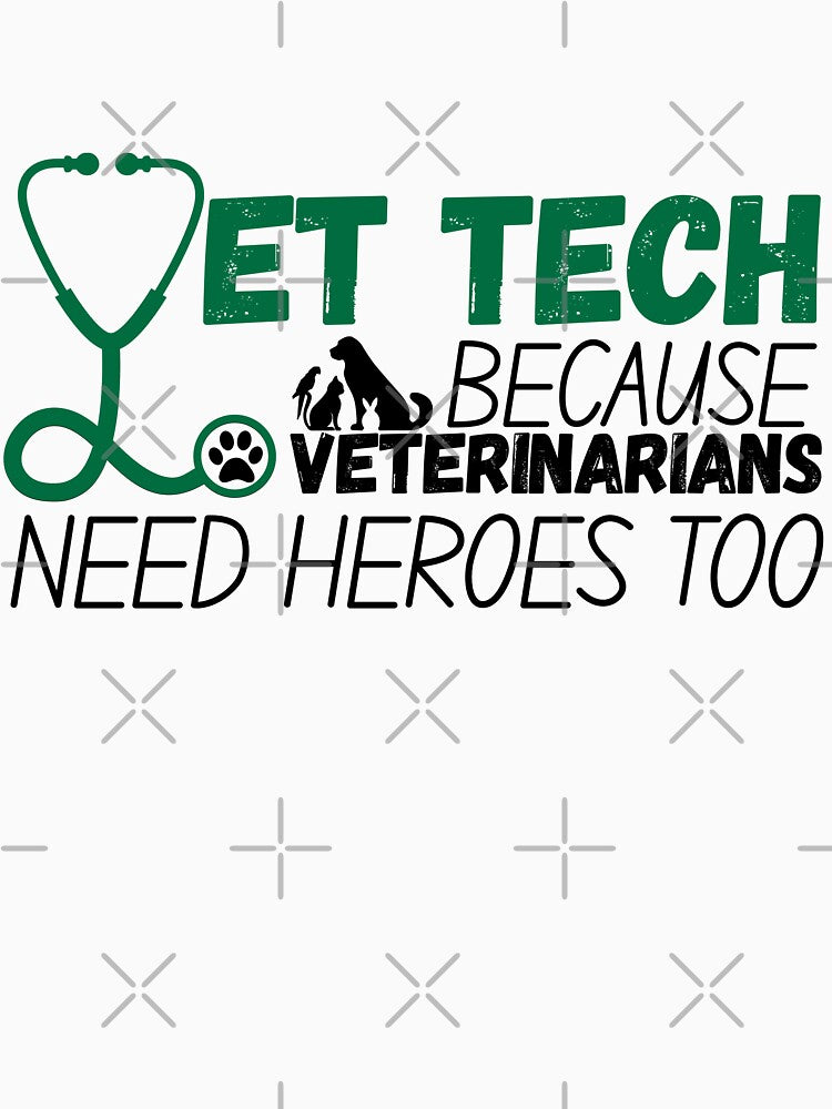 Vet Tech because veterinarians need heroes too: Green by Rooted Creations