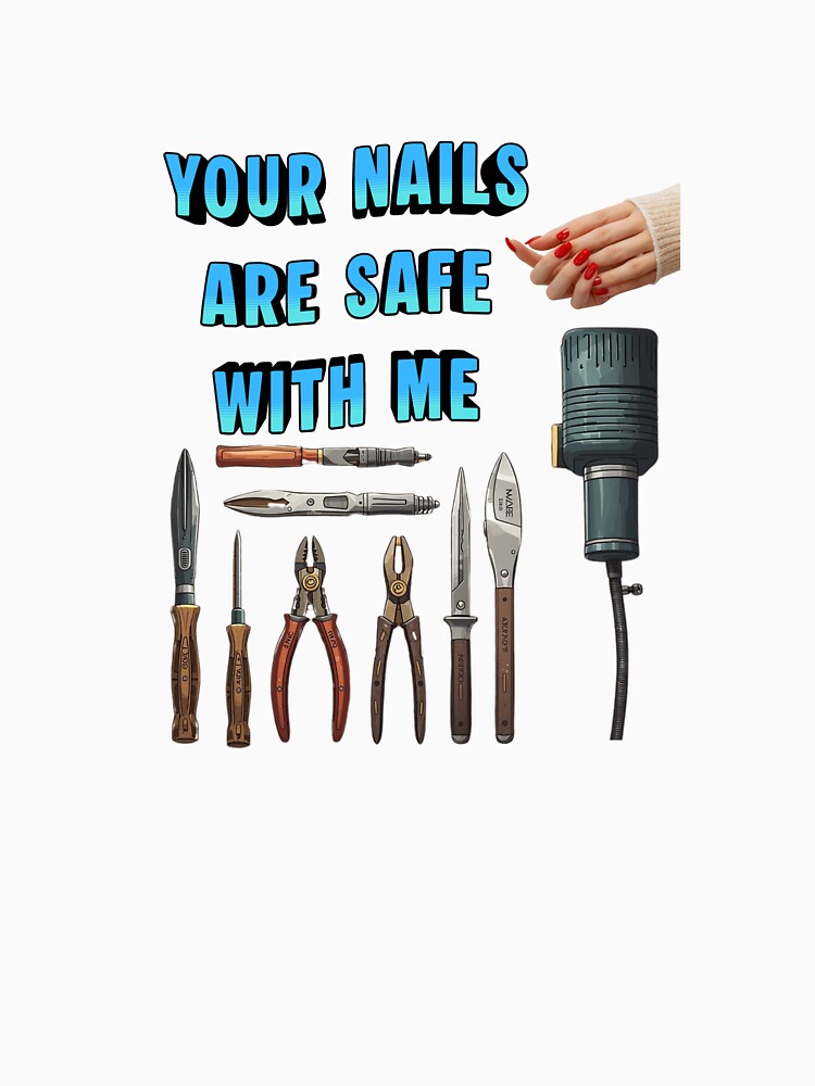 your nails are safe with me by mama-creative