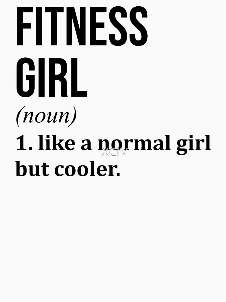 Fitness Girl Definition by XCIV