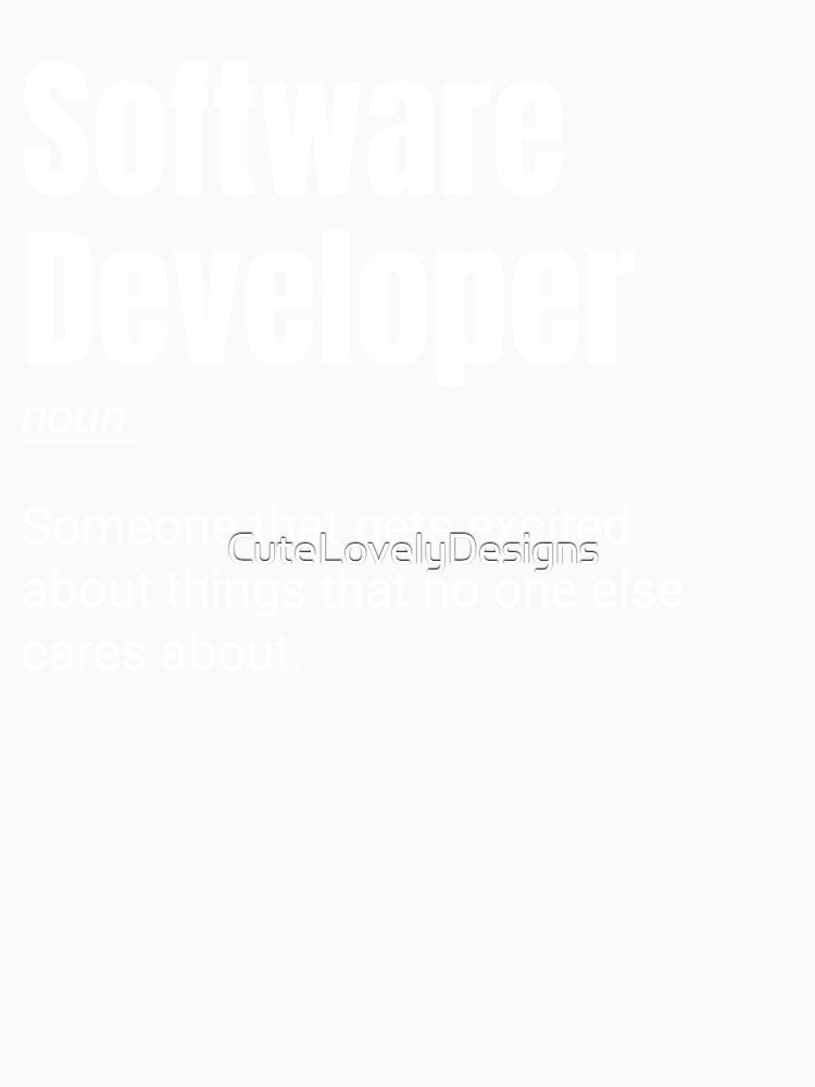 Software Developer Funny Programmer Definition by CuteLovelyDesigns