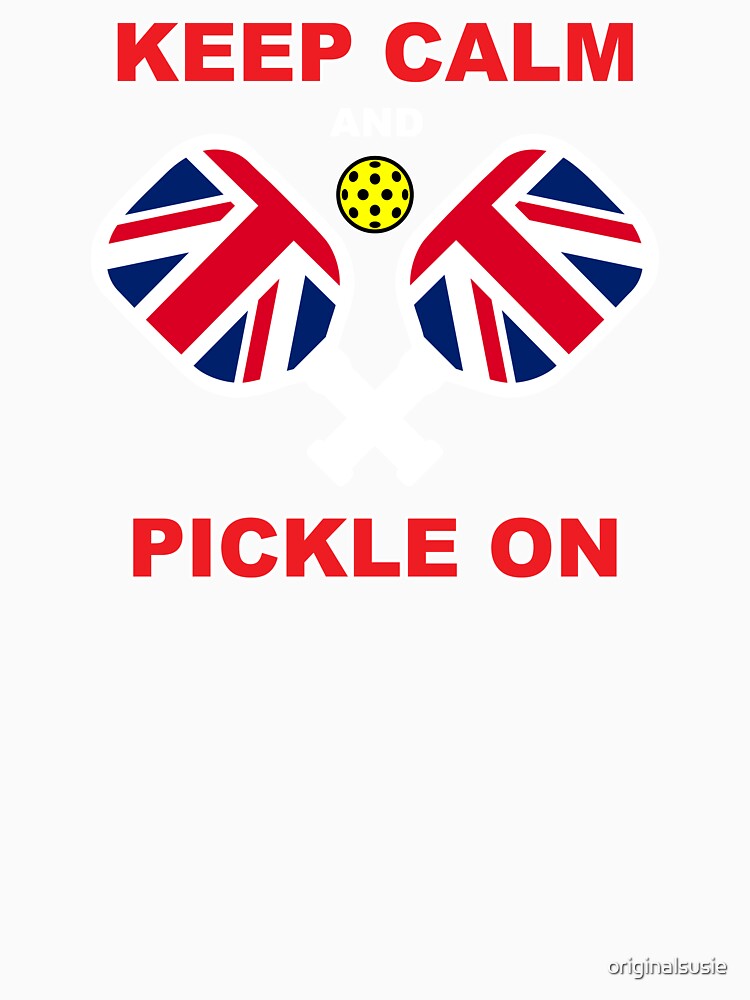 KEEP CALM and PICKLE ON - Union Jack Pickleball - UK pickleball - British pickleball – Pickleball GIFT by originalsusie