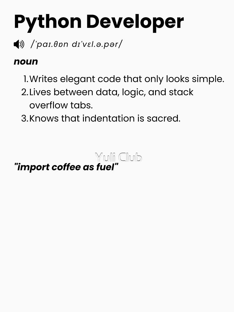 Python Developer Definition | Funny Coding Gift for Python Programmers by Yuli Club