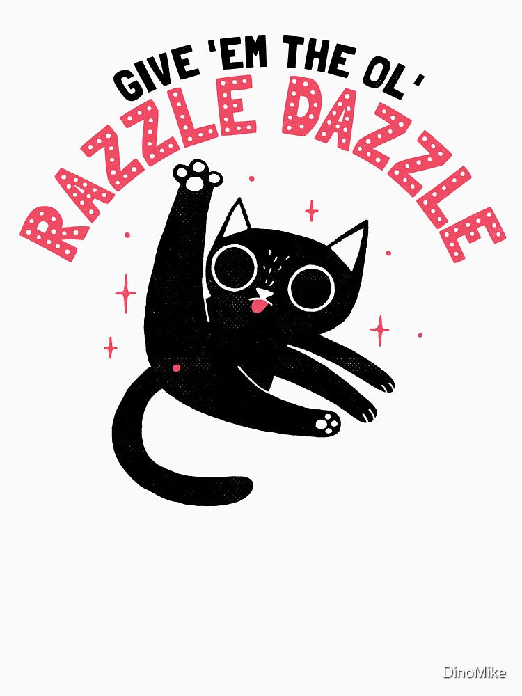 The Ol' Razzle Dazzle by DinoMike