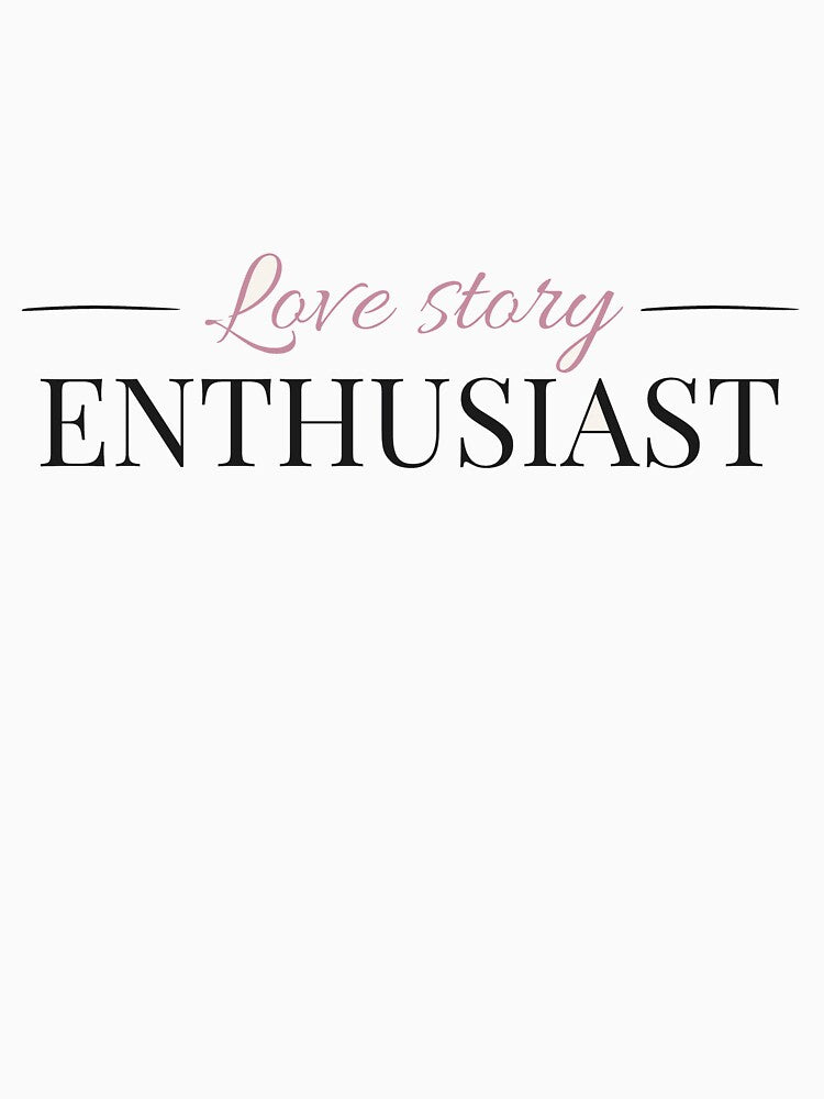 Love Story Enthusiast - Booktok x Romance Reader Aesthetic by Inkbound Co