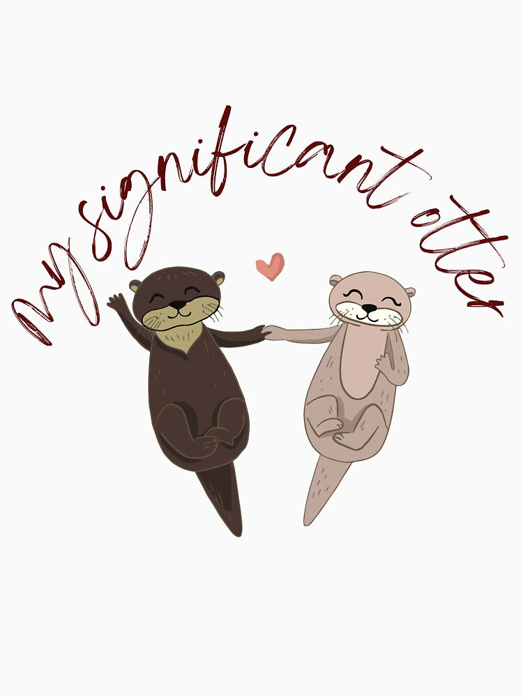 My Significant Otter- Valentine's Day Animal Puns and Gifts by designsbyreaia