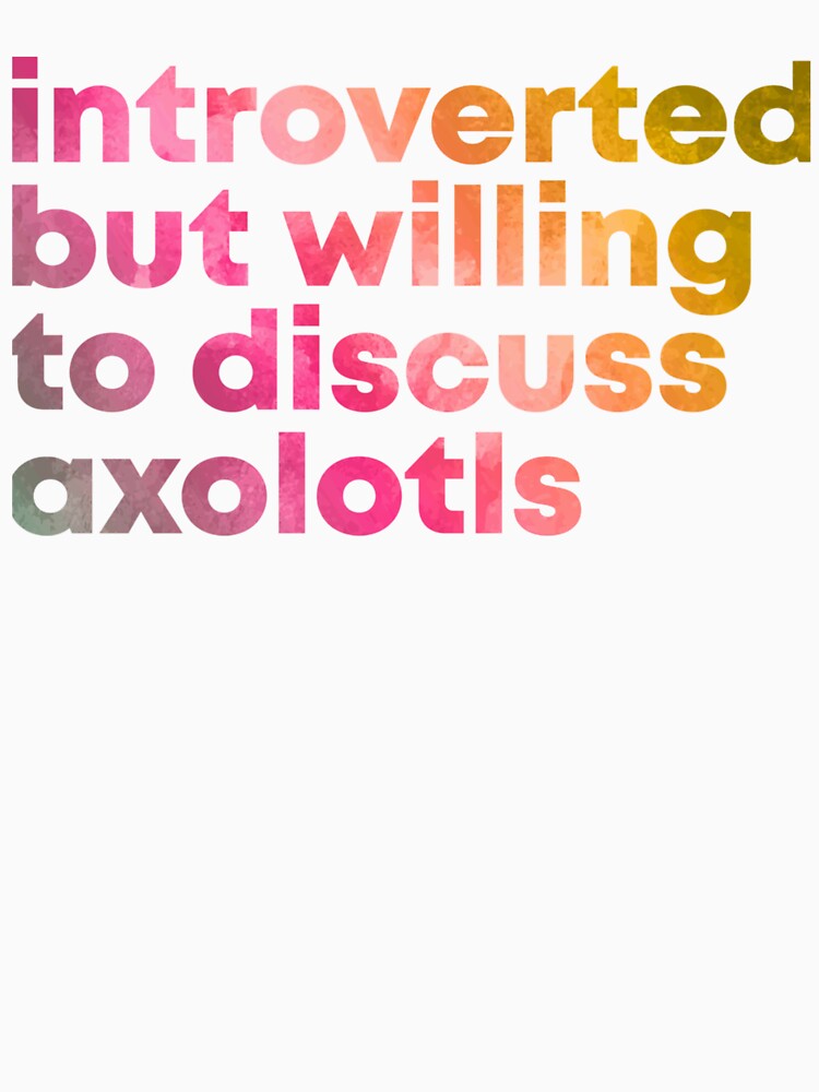 axolotl design introverted but willing to discuss axolotls in watercolor by Jaslyndizon