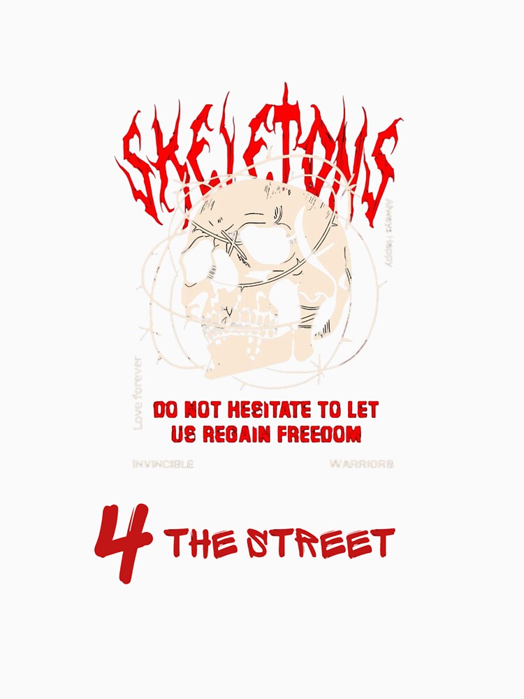 Skeletons streetwear design by 4 THE STREETS SHOP