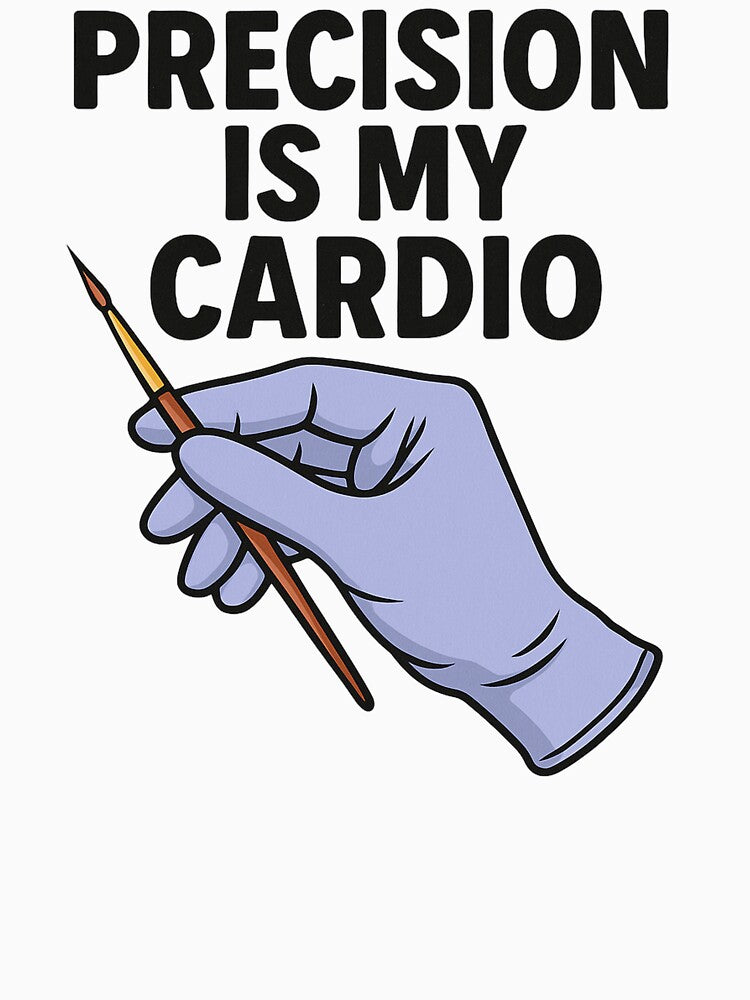 Precision Is My Cardio Funny Nail Tech Design by Virelo