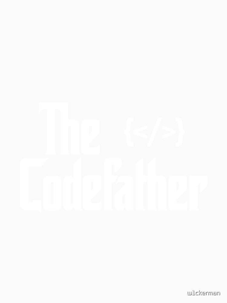 The Codefather Funny Design for Programmers by w1ckerman