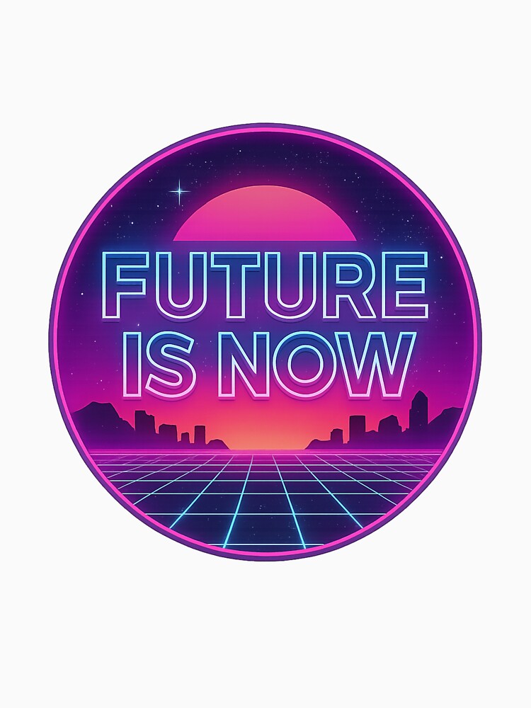 Future Is Now – Neon 80s Synthwave Circle Design by Huiflourish