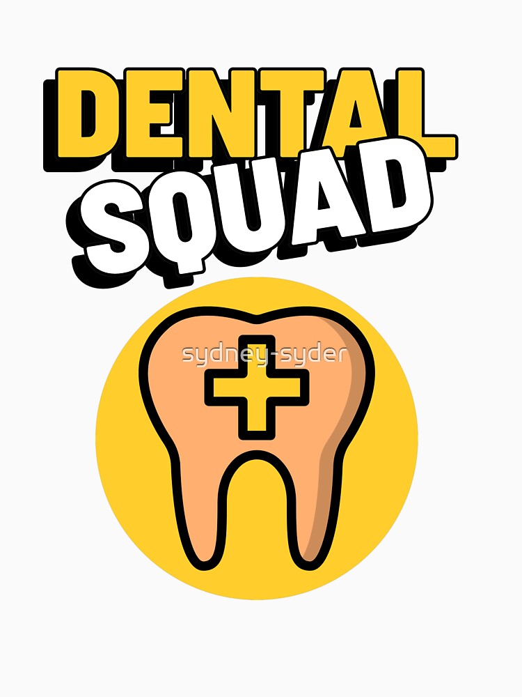 Dental Squad by sydney-syder