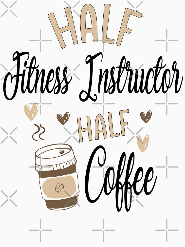Funny Fitness Instructor Coffee Awesome And Cool by LifeGoods103