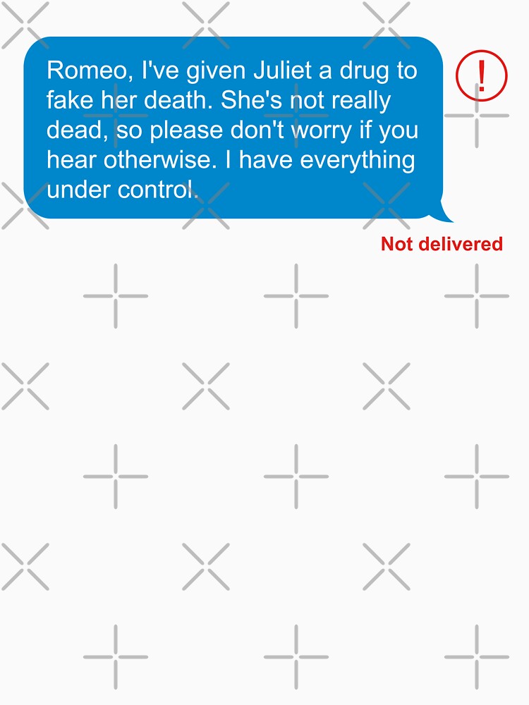 Romeo and Juliet Text Message - Failed Message by mymymagic