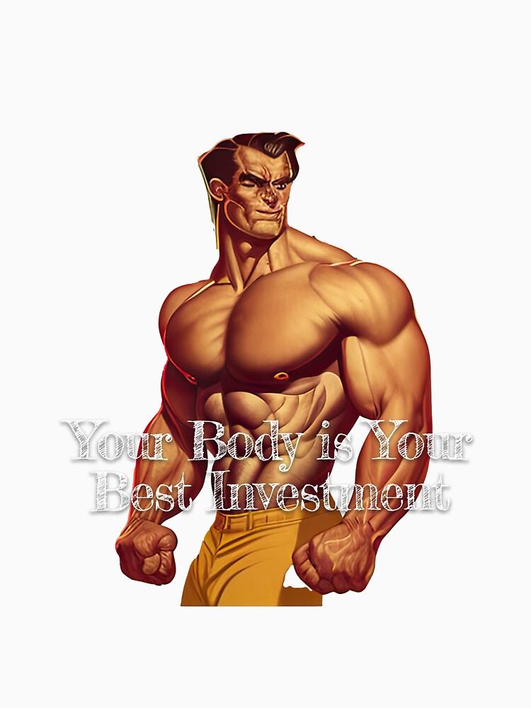 XYour Body is Your Best InvestmentDesignBodybuilding Fitness Gym Workout Exercise Merch Print Design by tengamerx