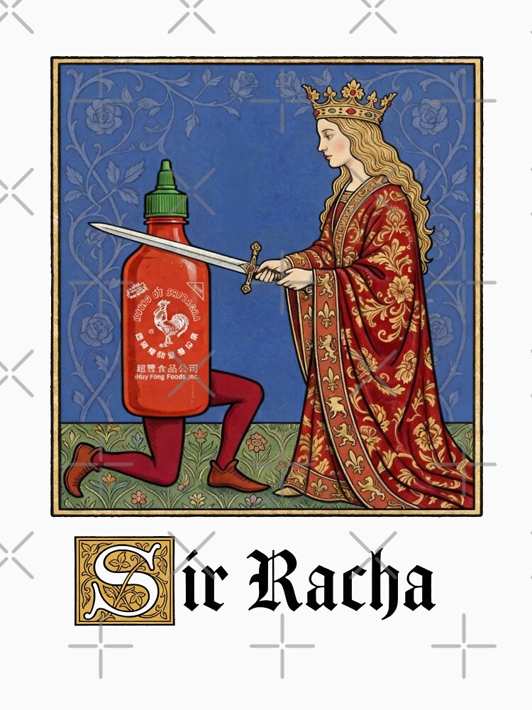 Sir Racha Medieval Knighting Hot Sauce by Arcaucil