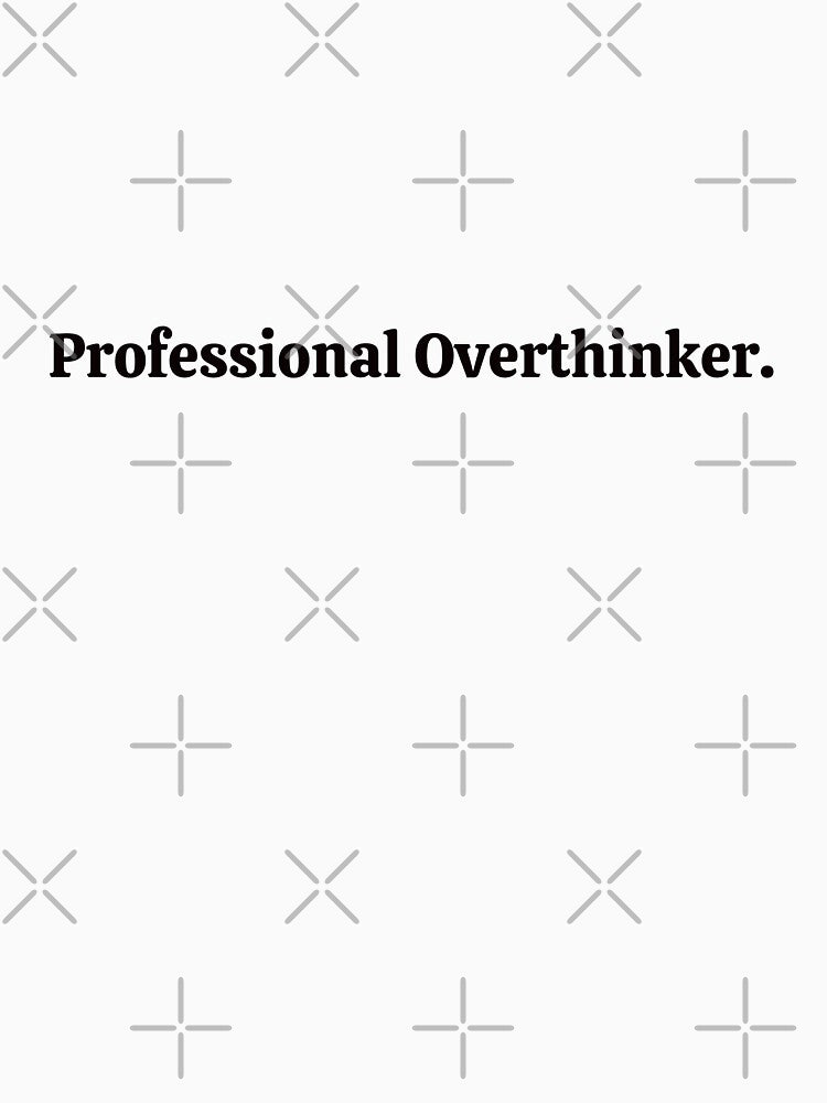 Professional Overthinker. Sticker by rebel-store21