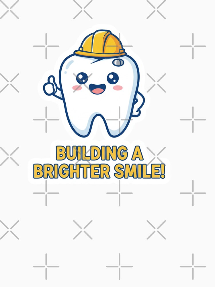 Cute Building a Brighter Smile Construction Tooth Dentist Gift by bvdesignart