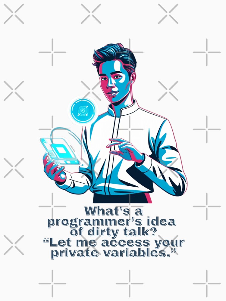 Dirty Talk for Programmers – Accessing Private Variables by PING 999 STUDIO