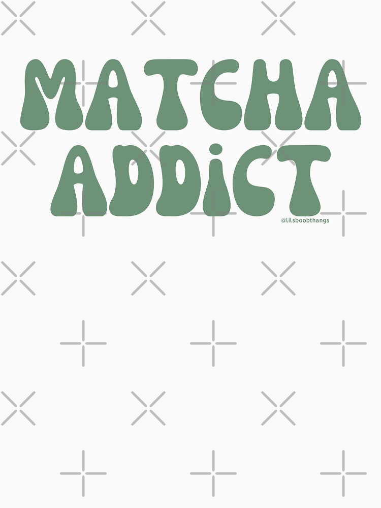 Matcha Addict. v4 | @lilsboobthangs by lilsboobthangs