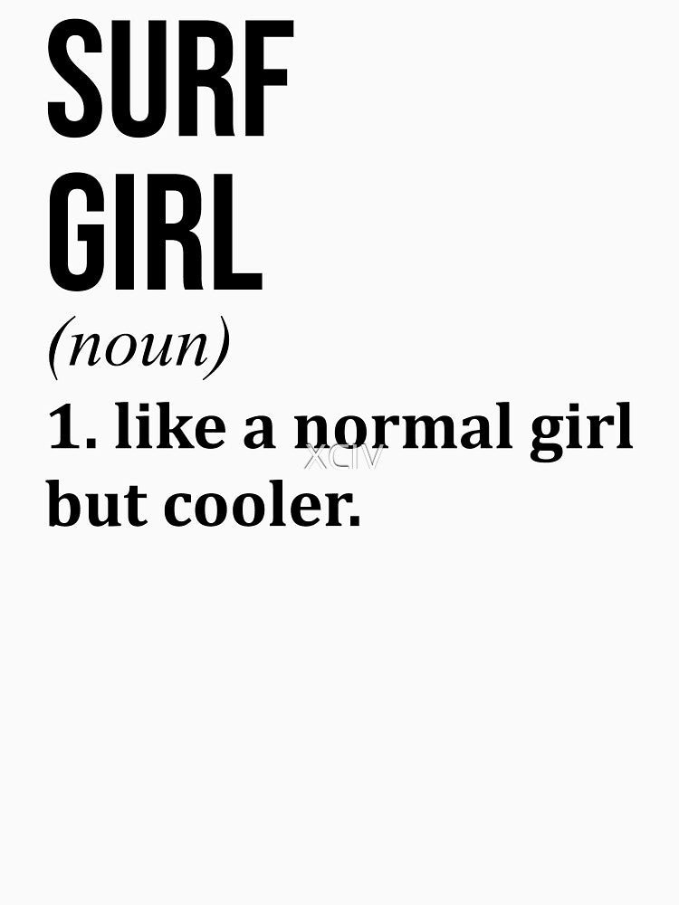 Surf Girl Definition by XCIV