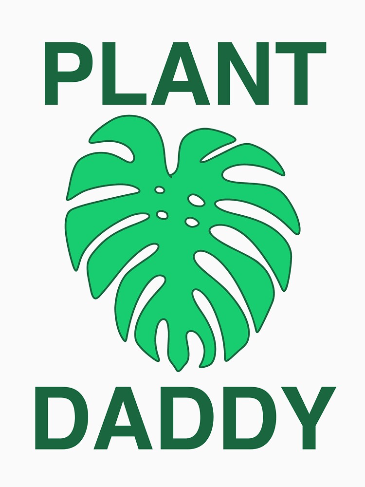 PLANT DADDY by ArtByBaird
