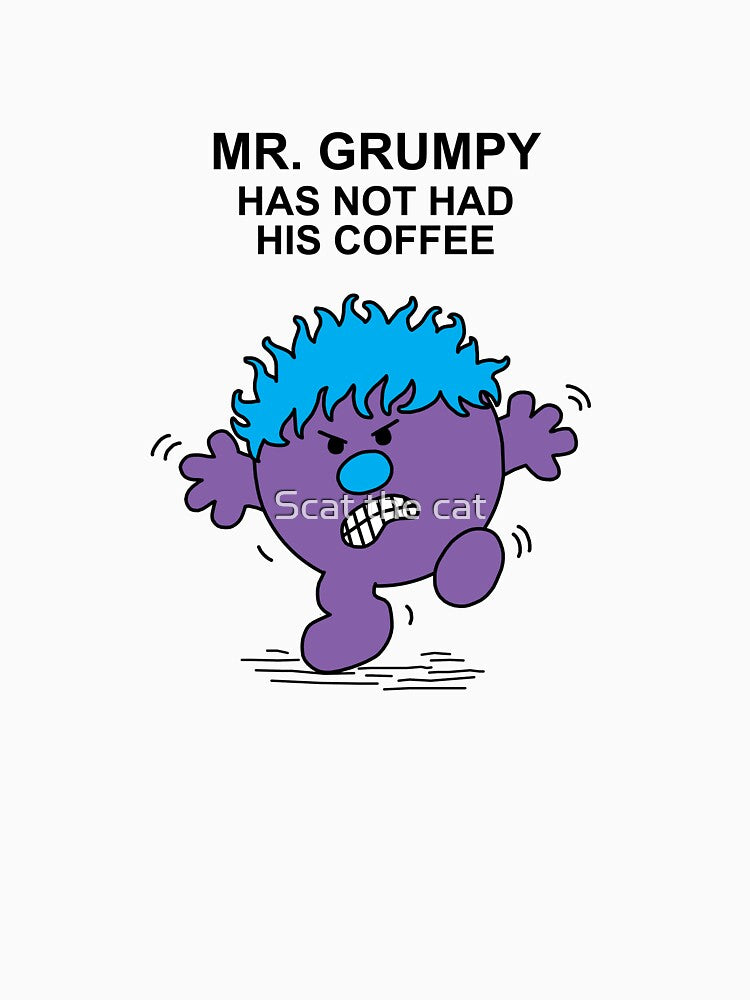 Mr. Grumpy has not had his coffee by Scat the cat