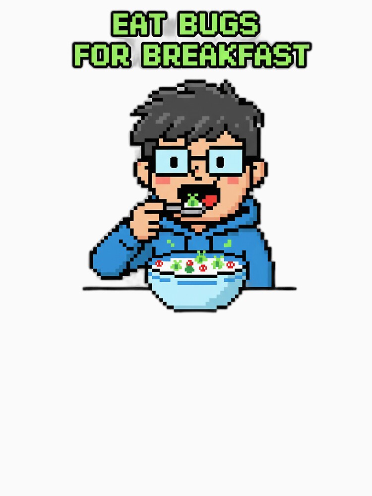 Eat Bugs For Breakfast Developer Humor by WiserShop