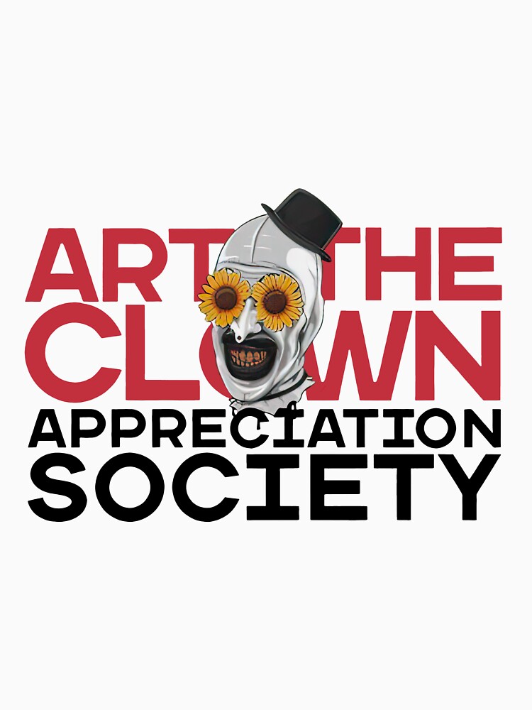 Art The Clown Appreciation Society by oliviamaer