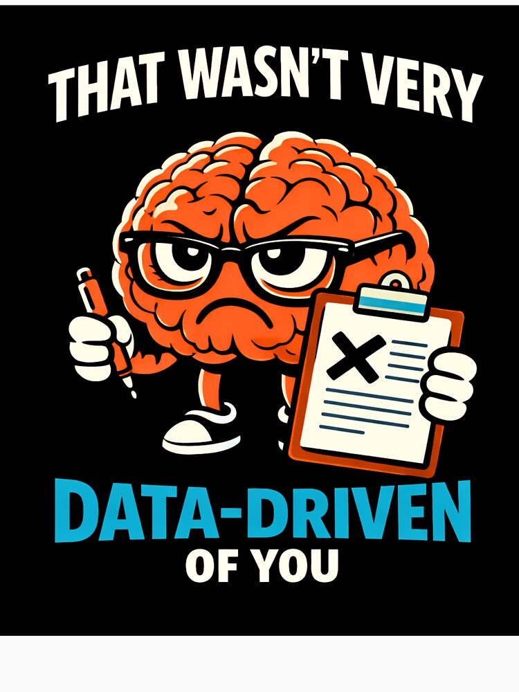 That wasn’t very data-driven of you by Agu210