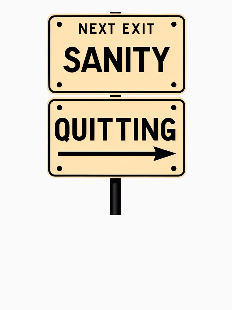 Next Exit Sanity - Quitting Direction by Vashy56
