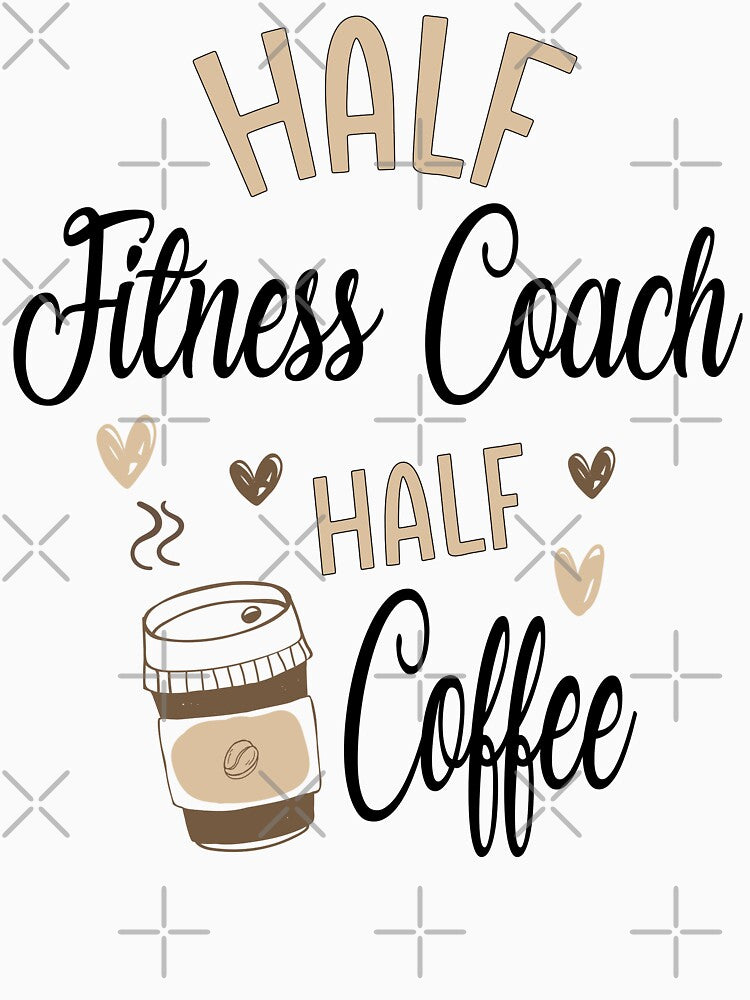 Funny Fitness Coach Coffee Awesome And Cool by LifeGoods103