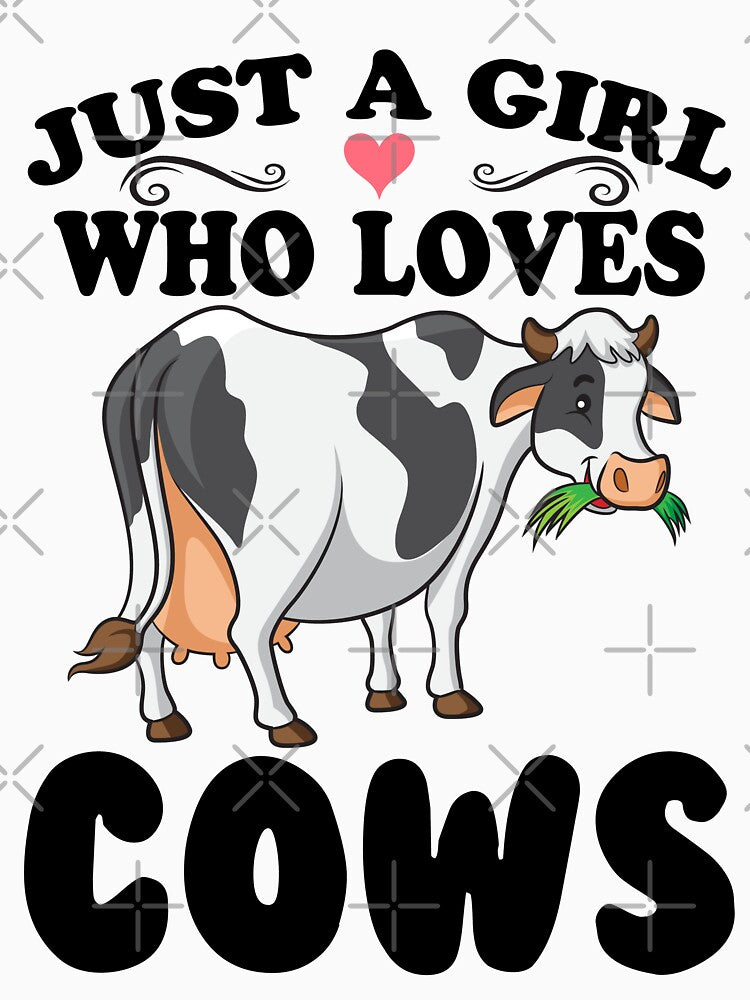 Cow Just A Girl Who Loves Cows Farmer Butcher Milk by reginaturner