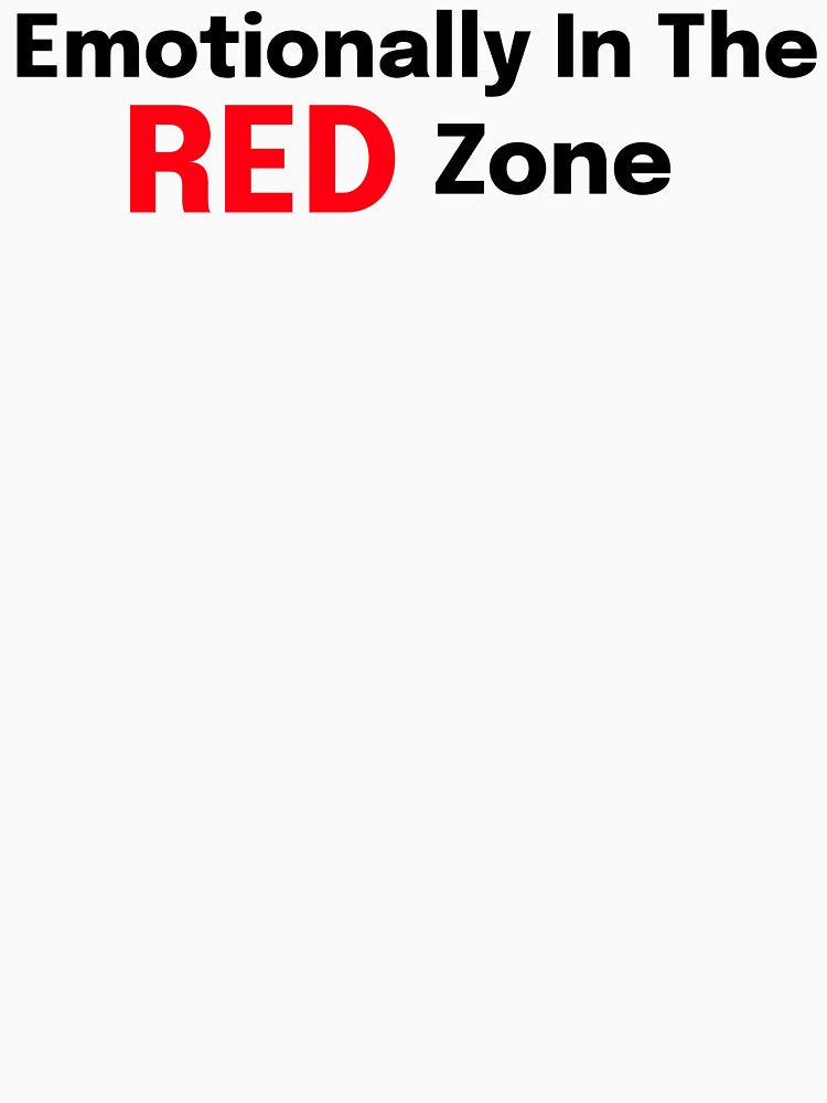 Emotionally In The Red Zone SLP Grad Student by SimplyTees247