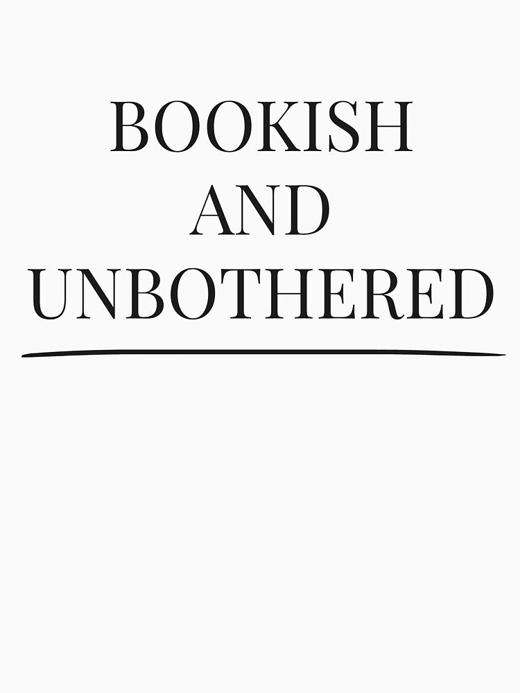 Bookish and Unbothered - Booktok x Romance Reader Aesthetic by Inkbound Co